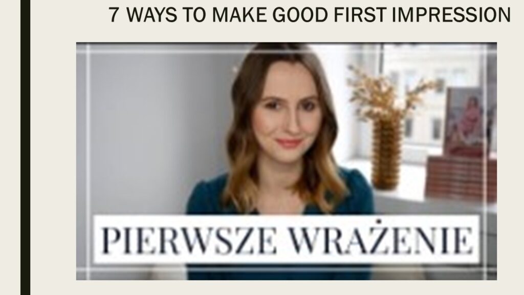 7 ways to make a good first impression